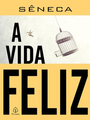 cover image of A vida feliz